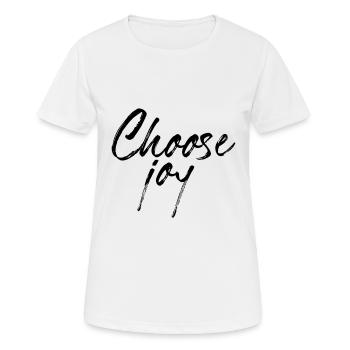 Choisissez la joie - T-shirt respirant Femme - blanc - Devant - AI Model Female 172 dark (172cm)