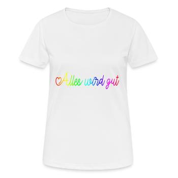 Alles wird gut - Frauen T-Shirt atmungsaktiv - Weiß - Vorne - AI Model Female 172 dark (172cm)