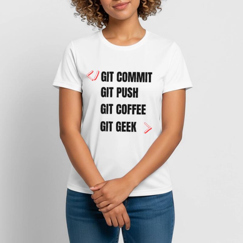 git commit git push git coffee git geek developpeu Women's Breathable T-Shirt