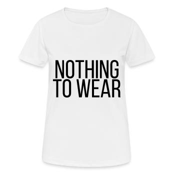 Nothing to wear - Frauen T-Shirt atmungsaktiv - Weiß - Vorne - AI Model Female 172 dark (172cm)