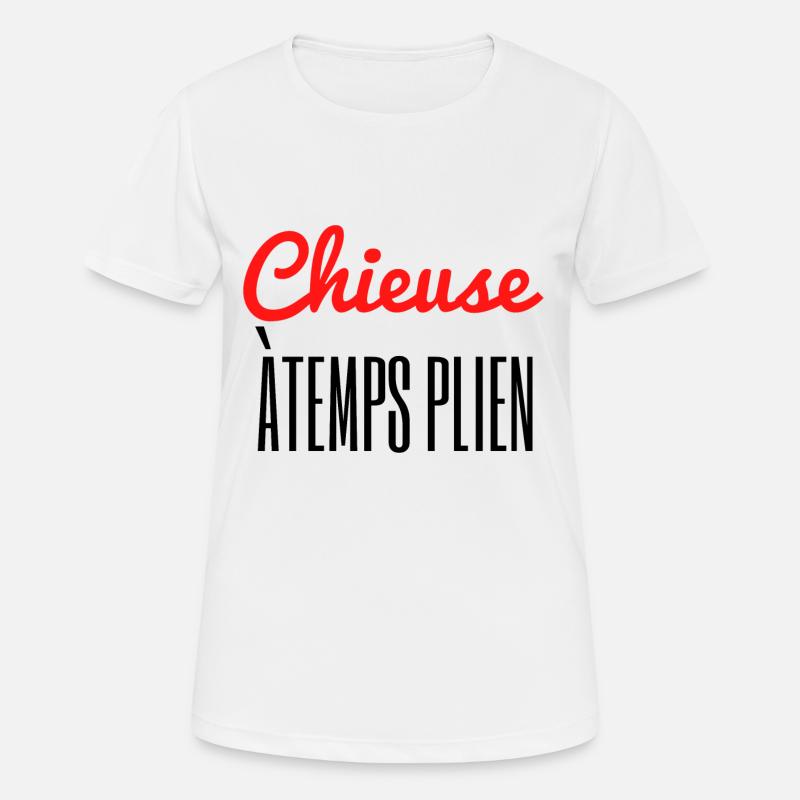 Chieuse à temps plein - T-shirt respirant Femme - blanc