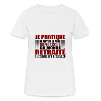 t shirt métier dangereux cadeau retraité homme - T-shirt respirant Femme - blanc - Devant - AI Model Female 172 dark (172cm)