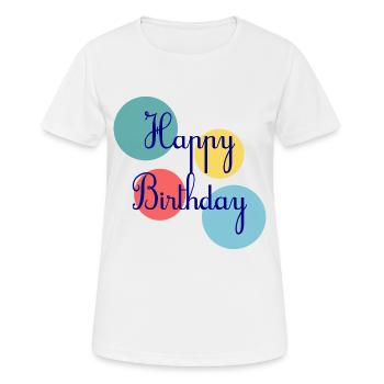 BIRTHDAY. HAPPY BIRTHDAY. HAPPY BIRTHDAY. - Women's Breathable T-Shirt - white - Front - AI Model Female 172 dark (172cm)