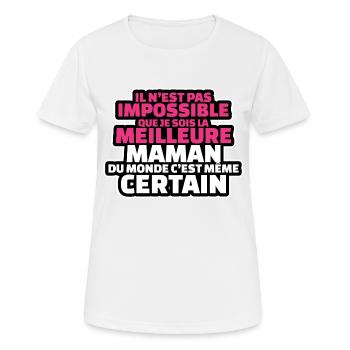 pas impossible que je sois le meilleur maman - T-shirt respirant Femme - blanc - Devant - AI Model Female 172 dark (172cm)