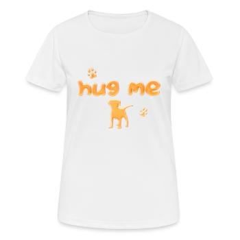 UMARME MICH - Frauen T-Shirt atmungsaktiv - Weiß - Vorne - AI Model Female 172 dark (172cm)