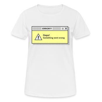 Warnmeldung Systemdialog Fehler Computer - Frauen T-Shirt atmungsaktiv - Weiß - Vorne - AI Model Female 172 dark (172cm)