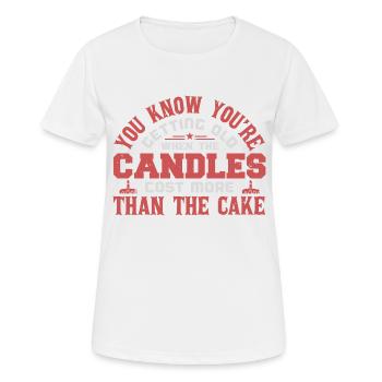 YOU KNOW YOU RE GETTING OLD WHEN THE CANDLES COST - Women's Breathable T-Shirt - white - Front - AI Model Female 172 dark (172cm)