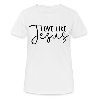 Aimer comme Jésus - T-shirt respirant Femme - blanc - Devant - AI Model Female 172 dark (172cm)