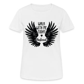 Walk With Me Today Husband - Women's Breathable T-Shirt - white - Front - AI Model Female 172 dark (172cm)
