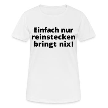 Il suffit de mettre dans rien! Sexe Kamasutra - T-shirt respirant Femme - blanc - Devant - AI Model Female 172 dark (172cm)