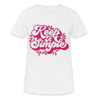 Halte es einfach - Frauen T-Shirt atmungsaktiv - Weiß - Vorne - AI Model Female 172 dark (172cm)