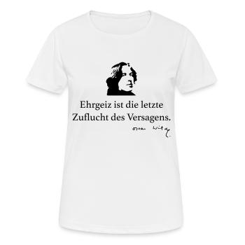 Wilde: Ehrgeiz ist die letzte Zuflucht des Versag - Frauen T-Shirt atmungsaktiv - Weiß - Vorne - AI Model Female 172 dark (172cm)
