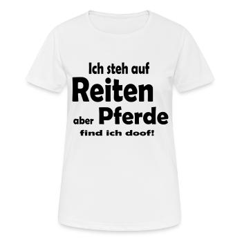 Ich steh auf Reiten - Frauen T-Shirt atmungsaktiv - Weiß - Vorne - AI Model Female 172 dark (172cm)