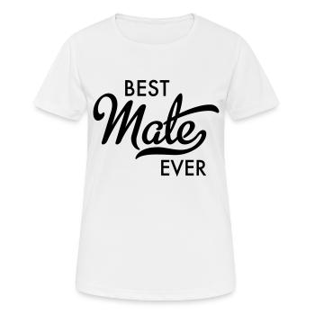 Best Mate ever - Frauen T-Shirt atmungsaktiv - Weiß - Vorne - AI Model Female 172 dark (172cm)