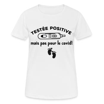 Testée positive - humour annonce grossesse - T-shirt respirant Femme - blanc - Devant - AI Model Female 172 dark (172cm)