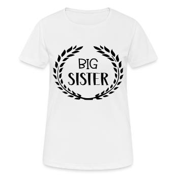 Big Sister - Frauen T-Shirt atmungsaktiv - Weiß - Vorne - AI Model Female 172 dark (172cm)