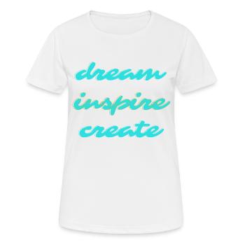 Dream Inspire Créer - T-shirt respirant Femme - blanc - Devant - AI Model Female 172 dark (172cm)