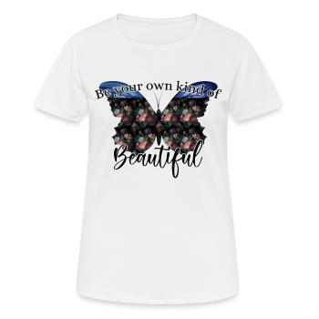 Be your own kind of beautiful, Scmetterling schön - Women's Breathable T-Shirt - white - Front - AI Model Female 172 dark (172cm)