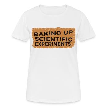 bday quote scientific community science - Frauen T-Shirt atmungsaktiv - Weiß - Vorne - AI Model Female 172 dark (172cm)