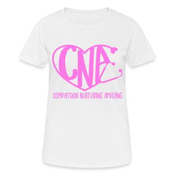 CNA Nursing Quotes Funny Nurse Lovers Cute CNA - Women's Breathable T-Shirt - white - Front - AI Model Female 172 dark (172cm)