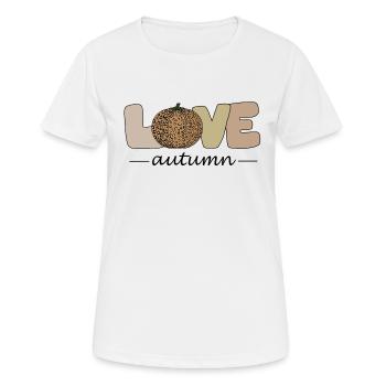 LOVE HERBST - Frauen T-Shirt atmungsaktiv - Weiß - Vorne - AI Model Female 172 dark (172cm)