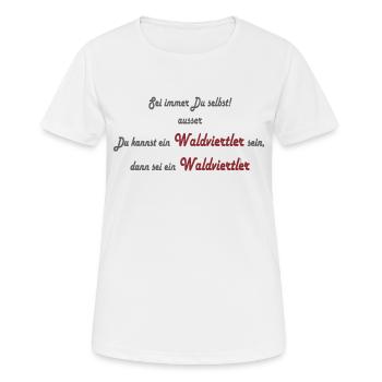 Être résident de Waldviertel - T-shirt respirant Femme - blanc - Devant - AI Model Female 172 dark (172cm)
