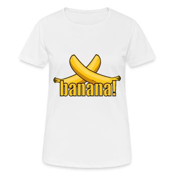 banane! - T-shirt respirant Femme - blanc - Devant - AI Model Female 172 dark (172cm)