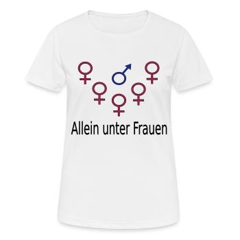 Allein unter Frauen - Frauen T-Shirt atmungsaktiv - Weiß - Vorne - AI Model Female 172 dark (172cm)