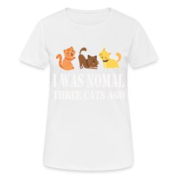I Was Normal Three Cats Ago Funny Shirt - T-shirt respirant Femme - blanc - Devant - AI Model Female 172 dark (172cm)