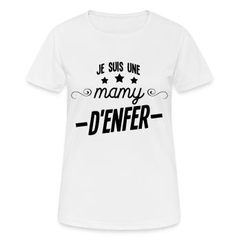 je suis une mamy d'enfer cadeau - T-shirt respirant Femme - blanc - Devant - AI Model Female 172 dark (172cm)