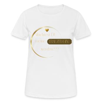 Möchtest du meine Trauzeugin werden - Frauen T-Shirt atmungsaktiv - Weiß - Vorne - AI Model Female 172 dark (172cm)