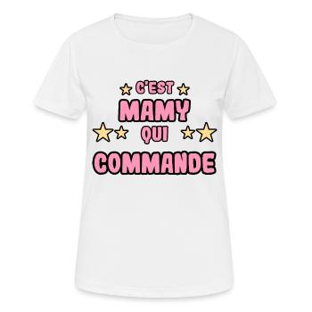 C'est mamy qui commande - T-shirt respirant Femme - blanc - Devant - AI Model Female 172 dark (172cm)