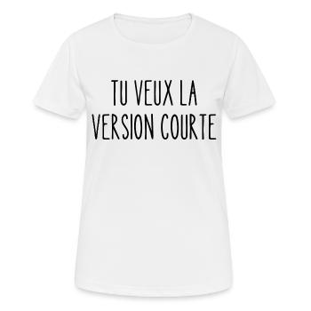 tu veux la version courte - T-shirt respirant Femme - blanc - Devant - AI Model Female 172 dark (172cm)
