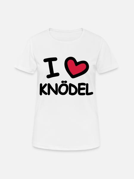 I Love Knödel - Frauen T-Shirt atmungsaktiv - Weiß