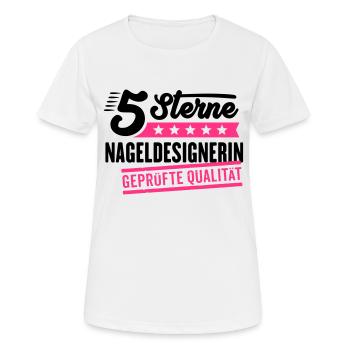 5Sterne Nageldesignerin - Frauen T-Shirt atmungsaktiv - Weiß - Vorne - AI Model Female 172 dark (172cm)