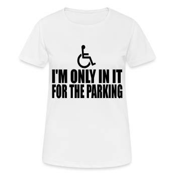 Ich bin nur für das Parken - Frauen T-Shirt atmungsaktiv - Weiß - Vorne - AI Model Female 172 dark (172cm)