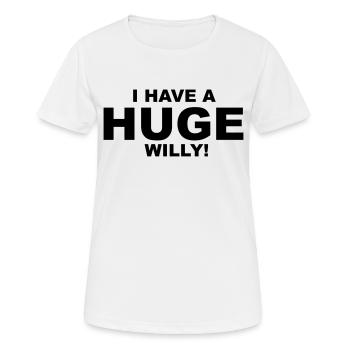 I Have A Huge Willy - Women's Breathable T-Shirt - white - Front - AI Model Female 172 dark (172cm)
