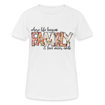 Familie, in der das Leben beginnt - Frauen T-Shirt atmungsaktiv - Weiß - Vorne - AI Model Female 172 dark (172cm)