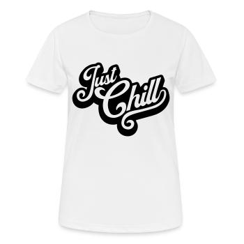 Just Chill Text Logo - Women's Breathable T-Shirt - white - Front - AI Model Female 172 dark (172cm)