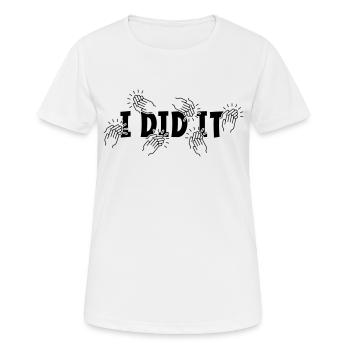 Ich habe es geschafft. Herzlichen Glückwunsch, bestanden und Diplom - Frauen T-Shirt atmungsaktiv - Weiß - Vorne - AI Model Female 172 dark (172cm)
