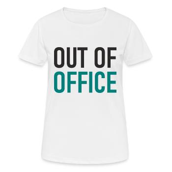out of office - Not in the office - ausserhaus - Women's Breathable T-Shirt - white - Front - AI Model Female 172 dark (172cm)