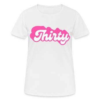Dreißigster Geburtstag - 30. Geburtstag Retro Pink - Frauen T-Shirt atmungsaktiv - Weiß - Vorne - AI Model Female 172 dark (172cm)