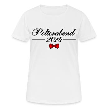 Polterabend 2024 - Frauen T-Shirt atmungsaktiv - Weiß - Vorne - AI Model Female 172 dark (172cm)