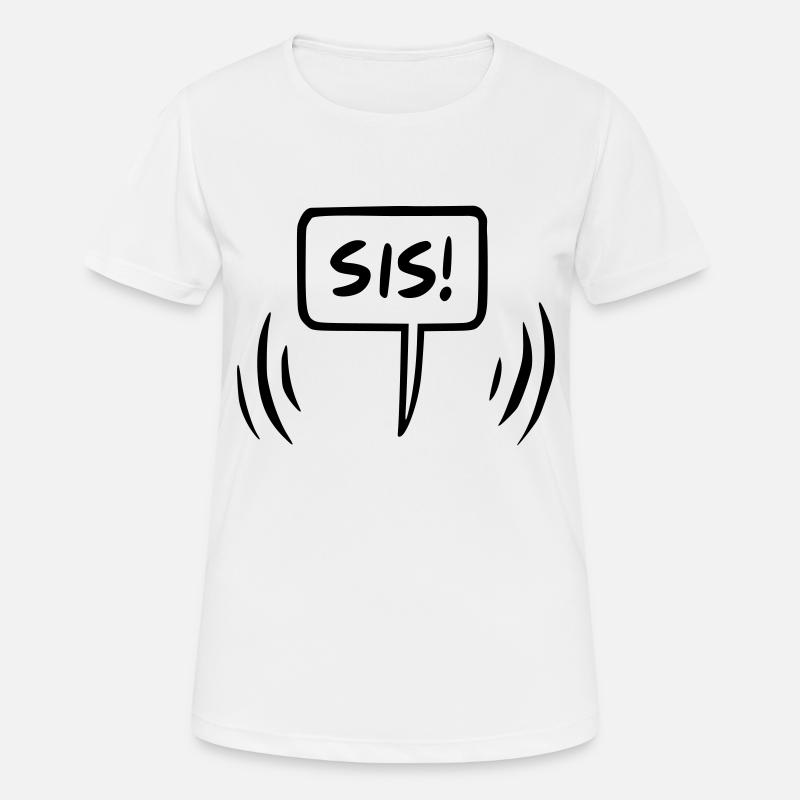 Si's Sister Speech Bubble - Women's Breathable T-Shirt - white