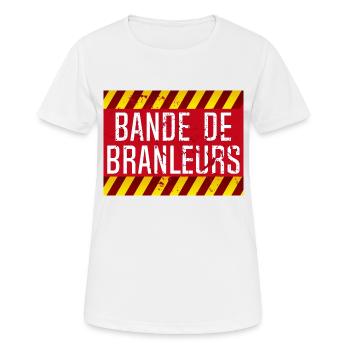 panneau insulte bande branleurs humour provocateu - T-shirt respirant Femme - blanc - Devant - AI Model Female 172 dark (172cm)