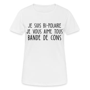 je suis bi polaire je vous aime tous - T-shirt respirant Femme - blanc - Devant - AI Model Female 172 dark (172cm)