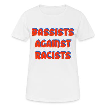 Bassisten gegen Rassisten - Frauen T-Shirt atmungsaktiv - Weiß - Vorne - AI Model Female 172 dark (172cm)