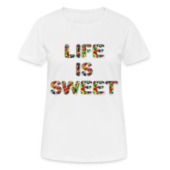 Life Is Sweet - Women's Breathable T-Shirt - white - Front - AI Model Female 172 dark (172cm)