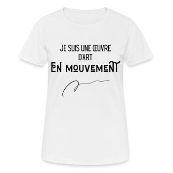 Je suis une œuvre d'art en mouvement - T-shirt respirant Femme - blanc - Devant - AI Model Female 172 dark (172cm)