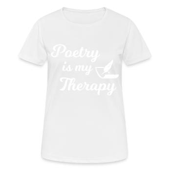 Poet Poesie Dichter Poetry I Geschenk - Frauen T-Shirt atmungsaktiv - Weiß - Vorne - AI Model Female 172 dark (172cm)